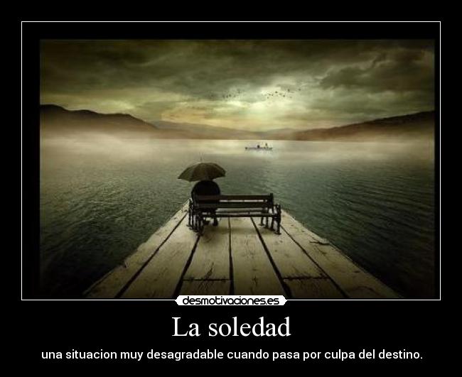 La soledad - 