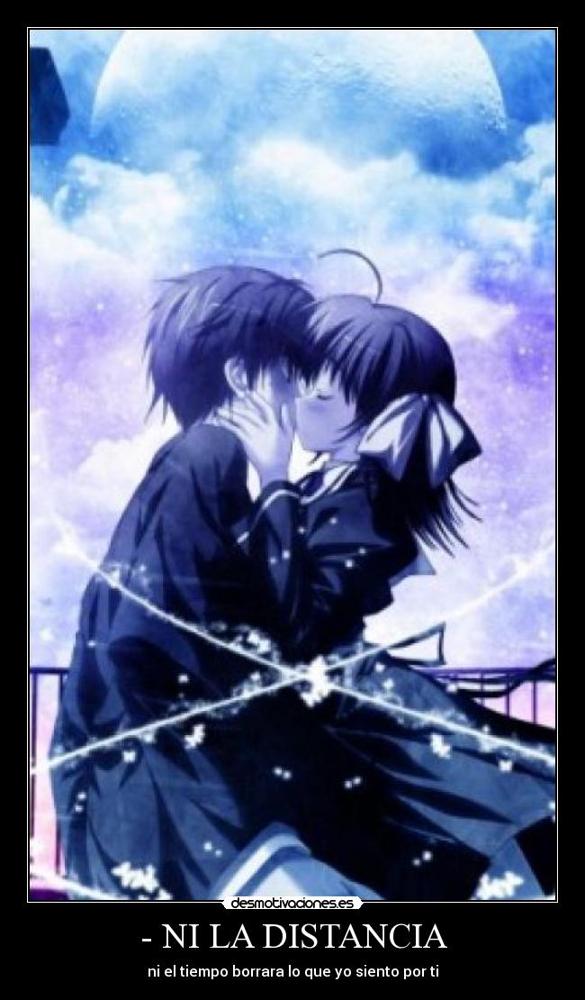- NI LA DISTANCIA - 