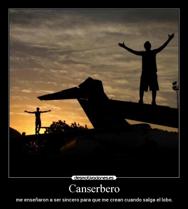 Canserbero - me enseñaron a ser sincero para que me crean cuando salga el lobo.