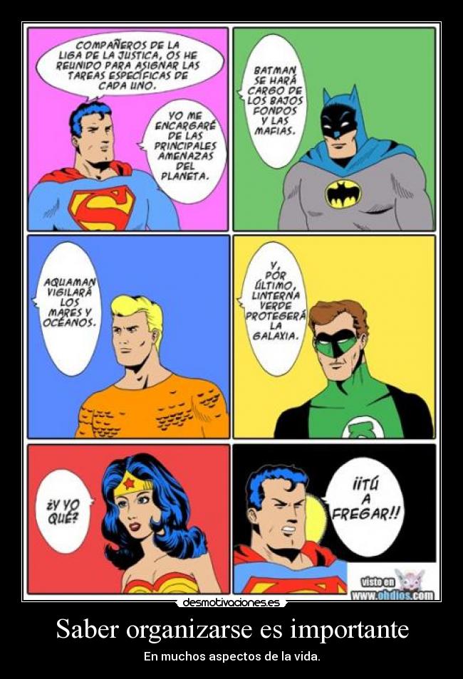 Saber organizarse es importante - 