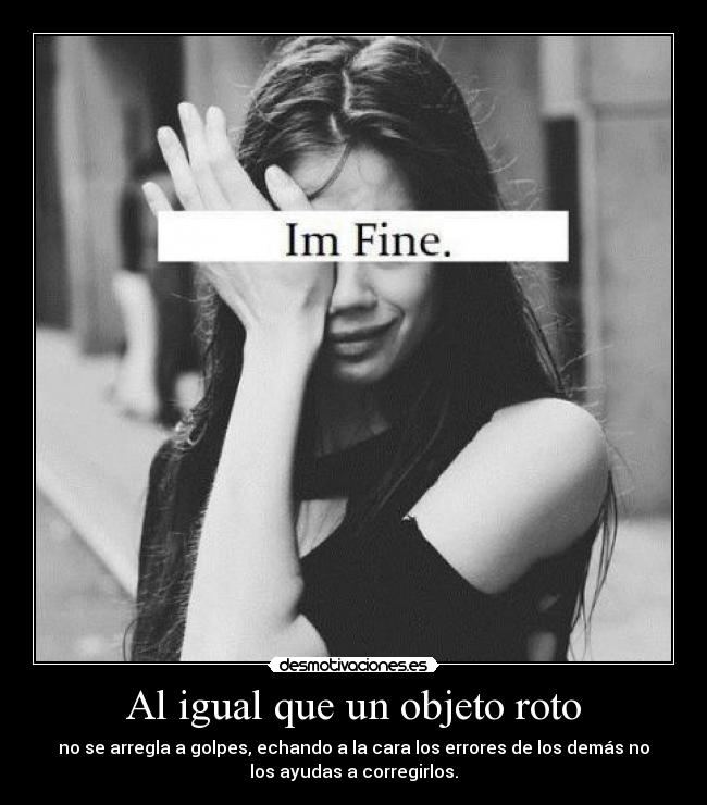 Al igual que un objeto roto - 