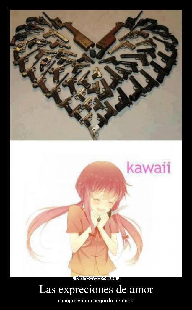 carteles amor armas gasai yuno desmotivaciones