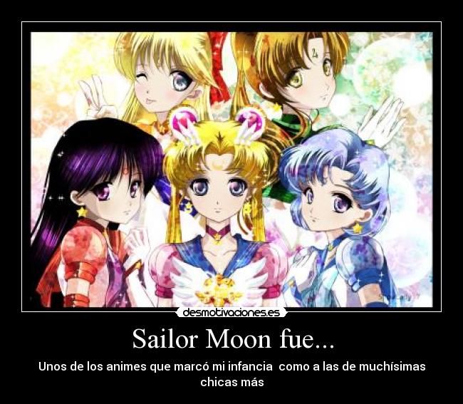 Sailor Moon fue... -