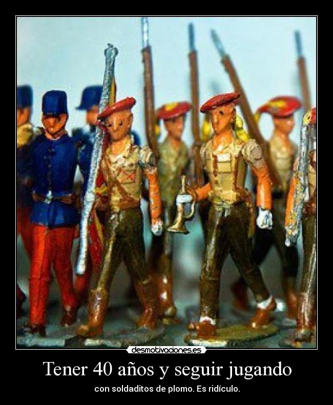 Tener 40 años y seguir jugando - 