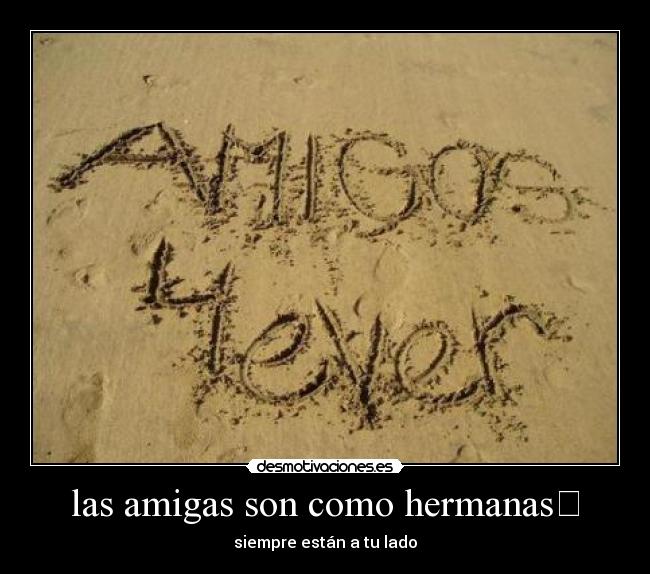 las amigas son como hermanasツ -