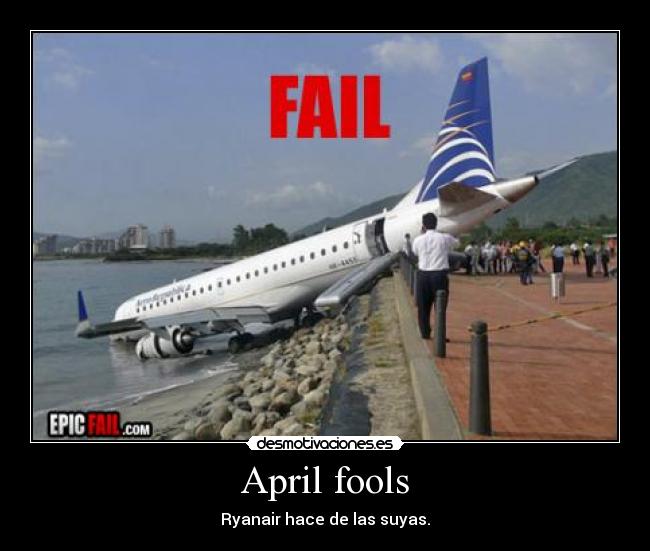 April fools - Ryanair hace de las suyas.