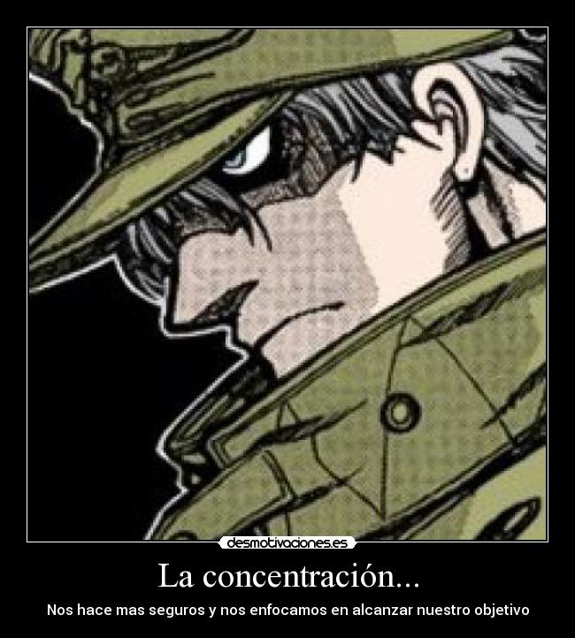 La concentración... - 