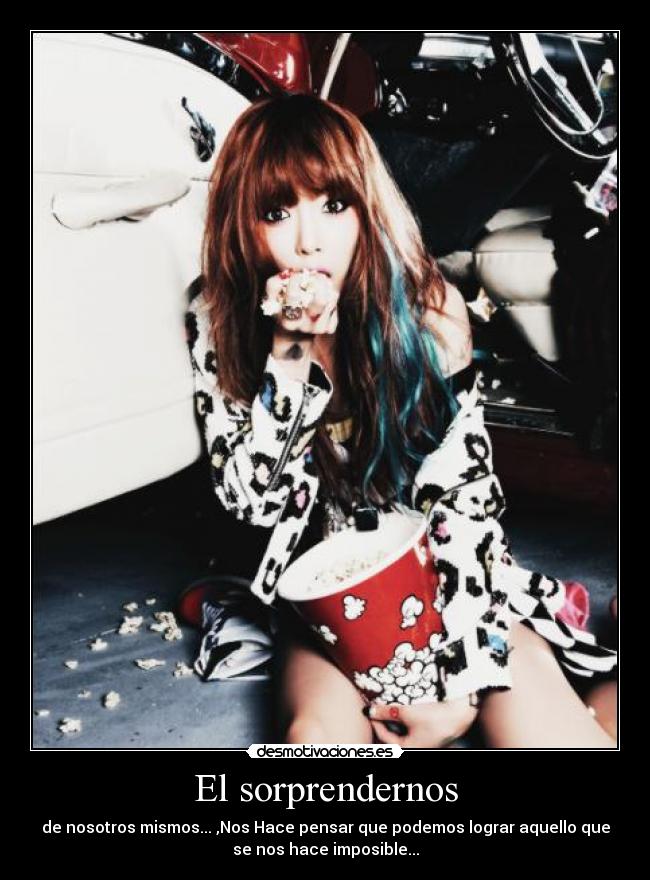 El sorprendernos -