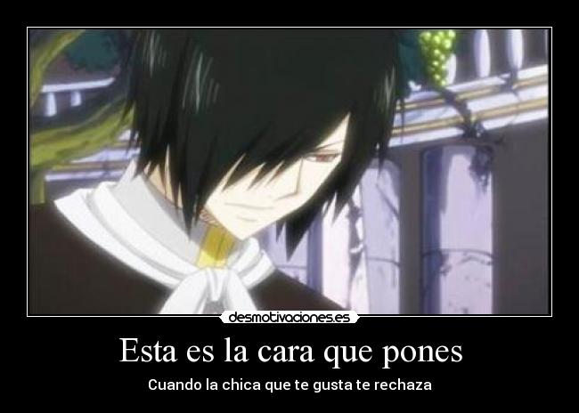 Esta es la cara que pones - Cuando la chica que te gusta te rechaza