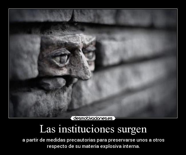 Las instituciones surgen - 