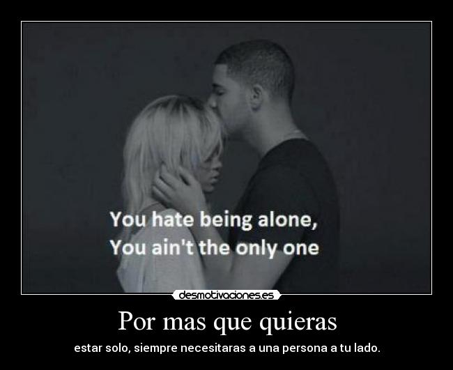 Por mas que quieras -