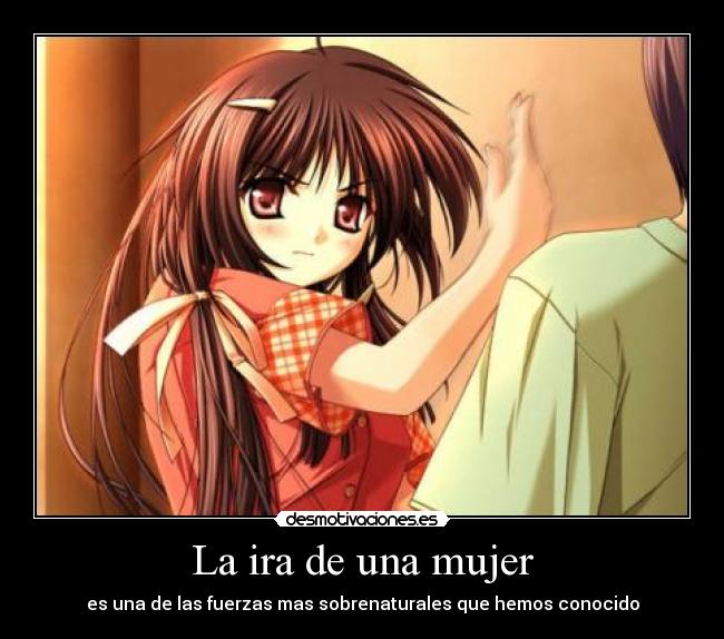 carteles mujer anime mujer ira desmotivaciones