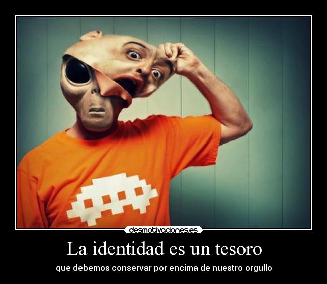 La identidad es un tesoro - 