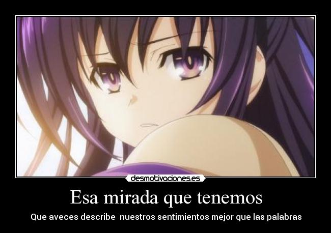 Esa mirada que tenemos -