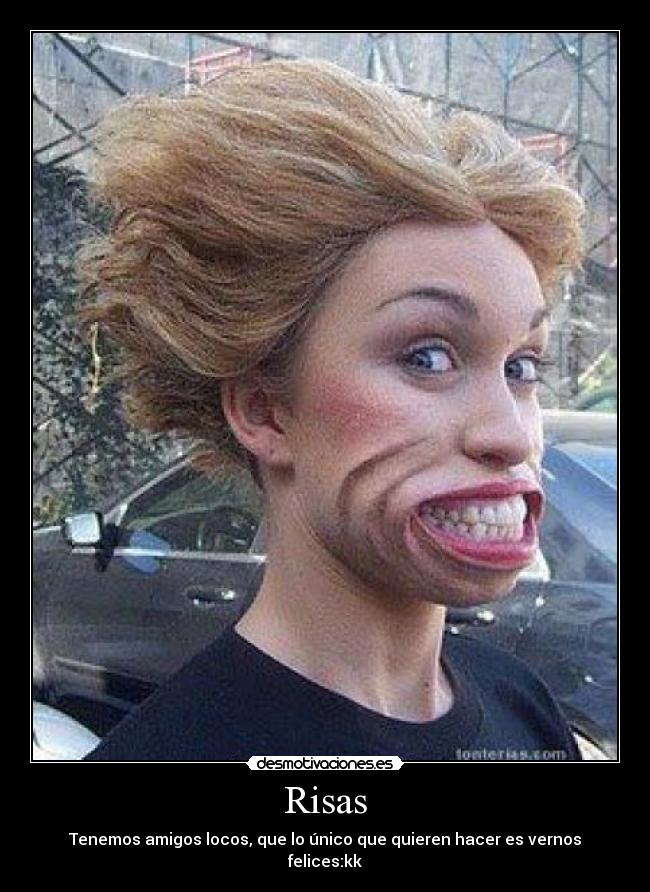 Risas - Tenemos amigos locos, que lo único que quieren hacer es vernos felices:kk