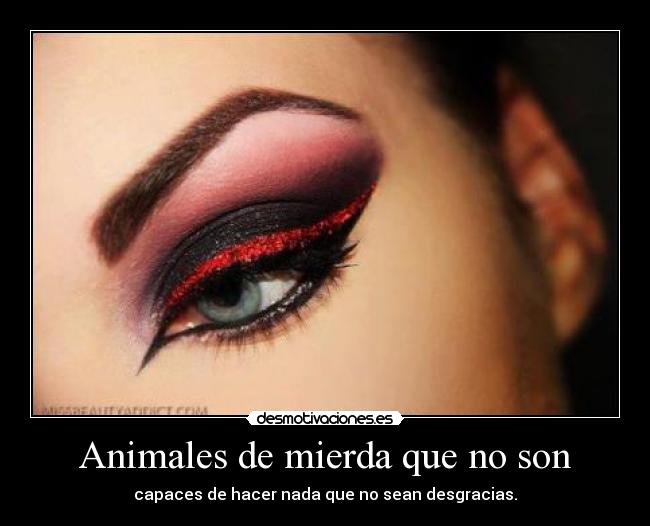 Animales de mierda que no son - 