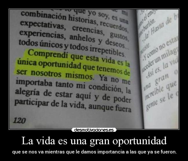 La vida es una gran oportunidad -