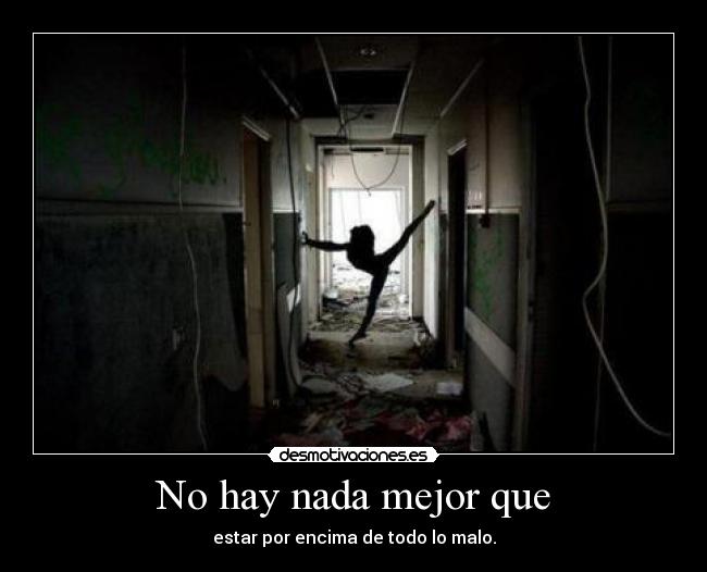 carteles superar estar por encima cada situacion grandioso pain xlix desmotivaciones