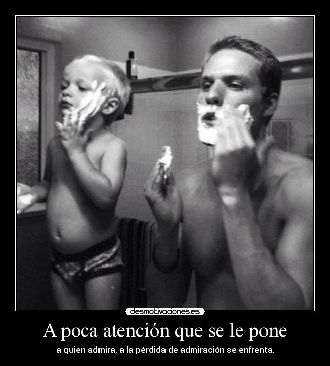 carteles obsesiones que pierden mala relacion padres que supieron valorar sus hijos desmotivaciones