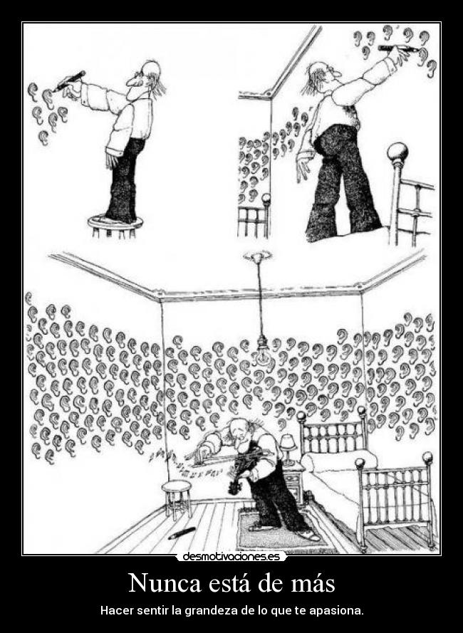 Nunca está de más -