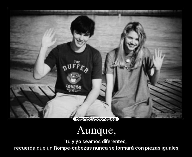 Aunque, - 