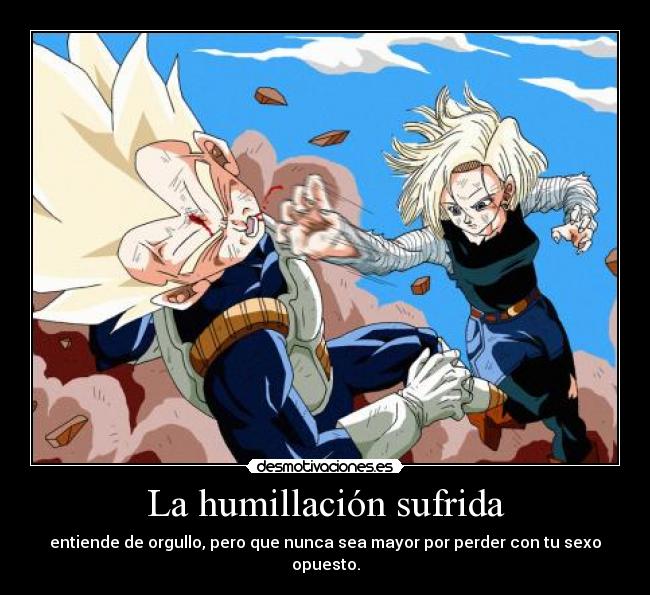 La humillación sufrida -