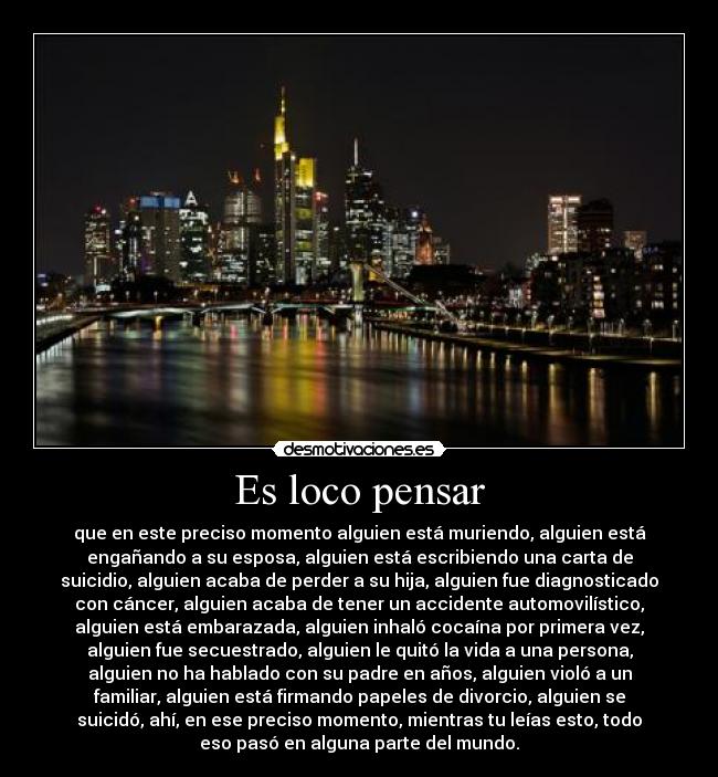 Es loco pensar -