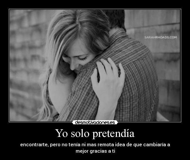 Yo solo pretendía - 