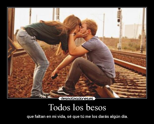 Todos los besos - 