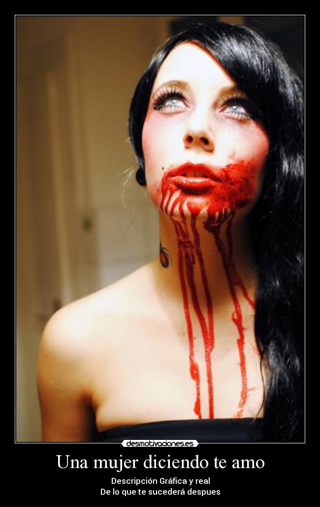 Una mujer diciendo te amo - Descripción Gráfica y real
De lo que te sucederá despues