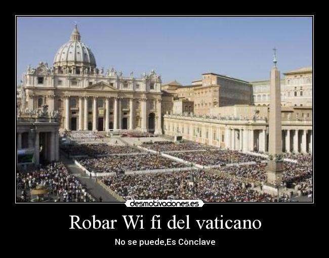Robar Wi fi del vaticano - 