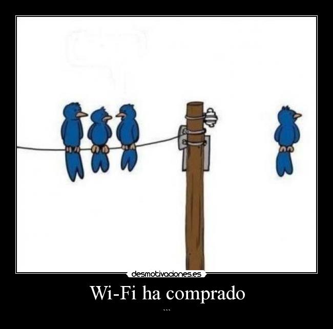 Wi-Fi ha comprado - ```