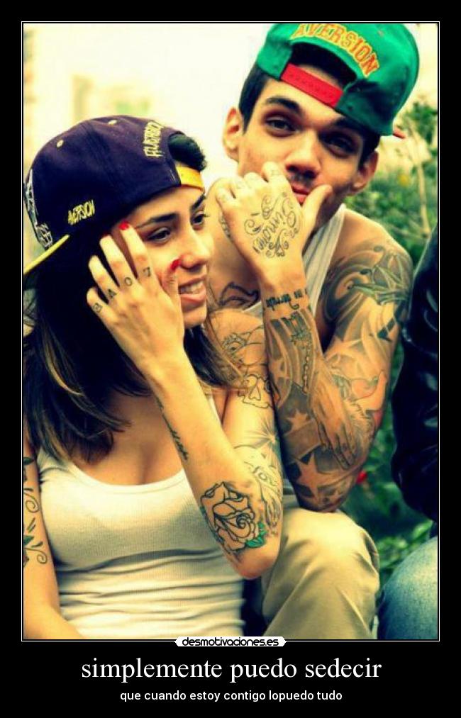 simplemente puedo sedecir - que cuando estoy contigo lopuedo tudo