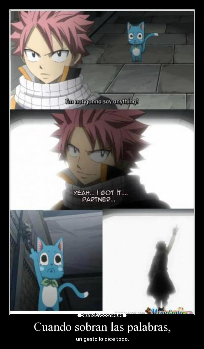 Cuando sobran las palabras, - un gesto lo dice todo.