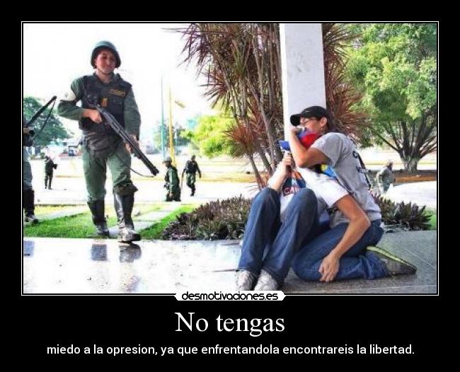 No tengas -