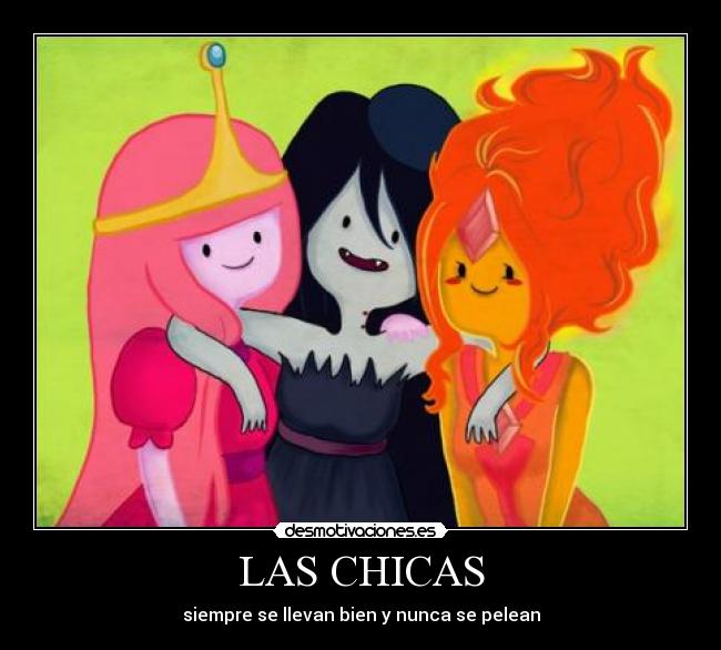 carteles dulce princesa marceline princesa flama amigas desmotivaciones