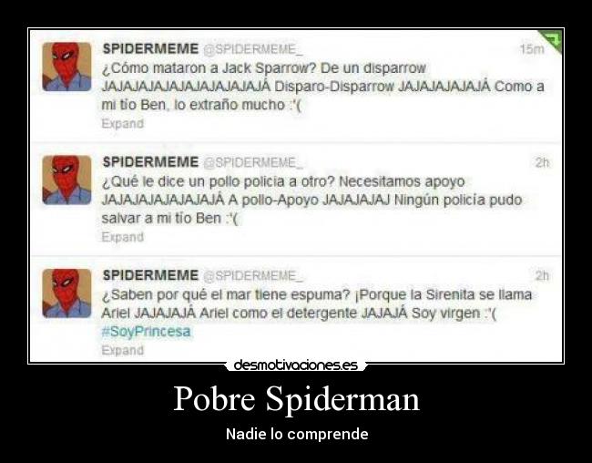 Pobre Spiderman - Nadie lo comprende