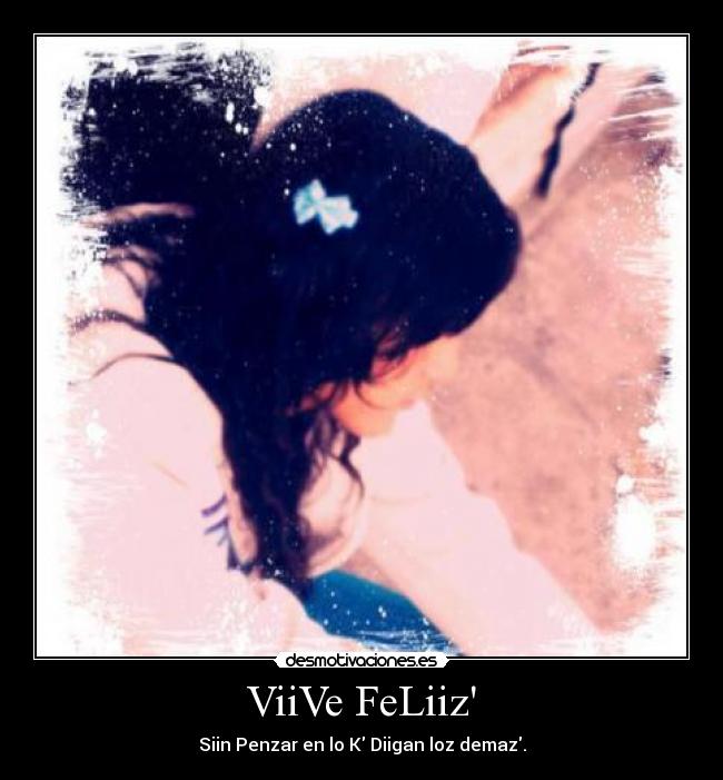 ViiVe FeLiiz -
