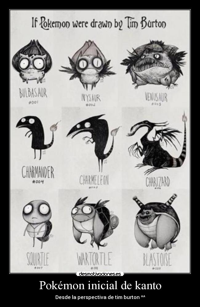 Pokémon inicial de kanto - Desde la perspectiva de tim burton ^^