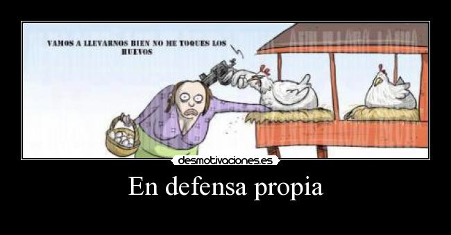 En defensa propia -