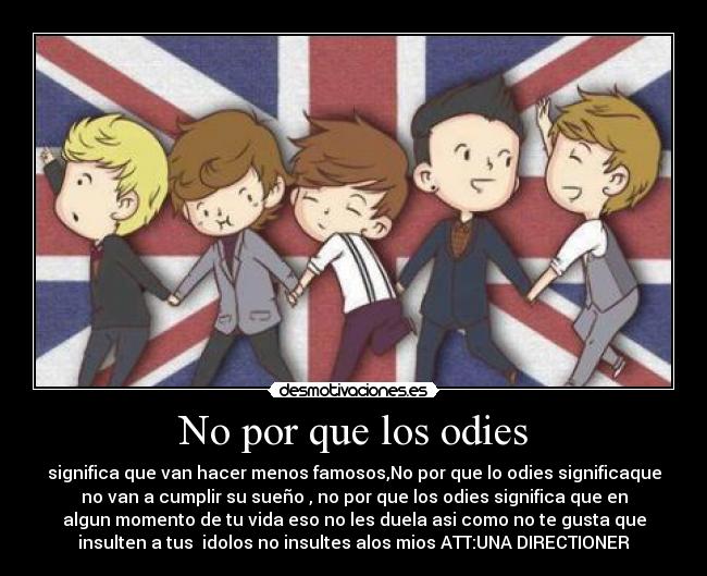 No por que los odies - 