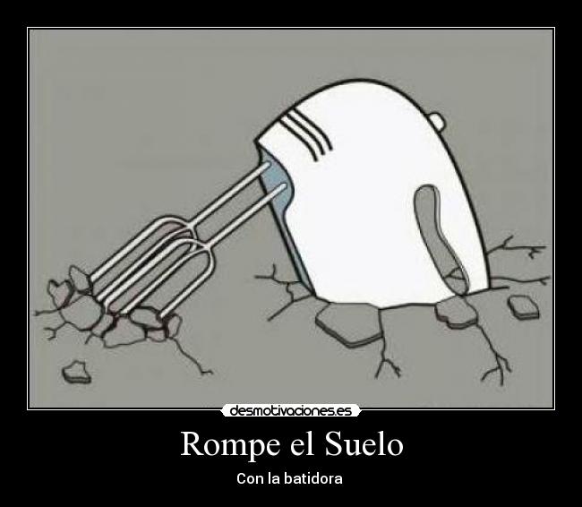 Rompe el Suelo - Con la batidora♫♫