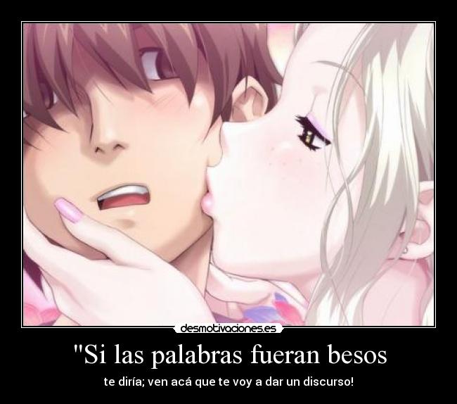 Si las palabras fueran besos -