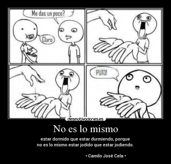 carteles joder dormir mismo putos mal desmotivaciones