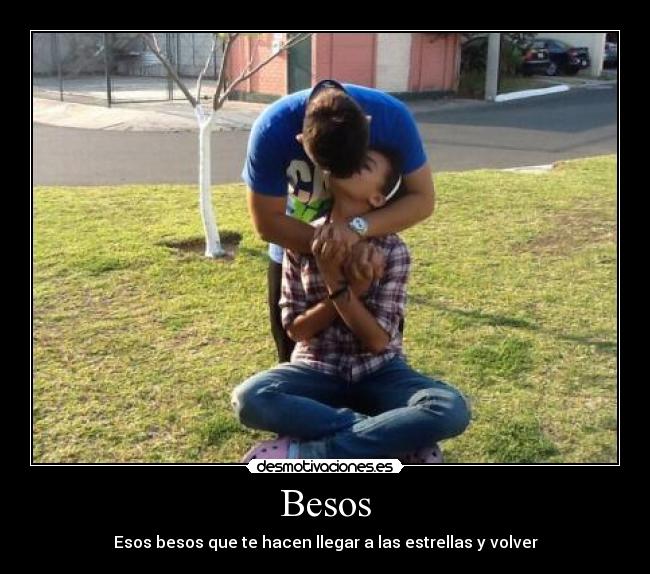 Besos -