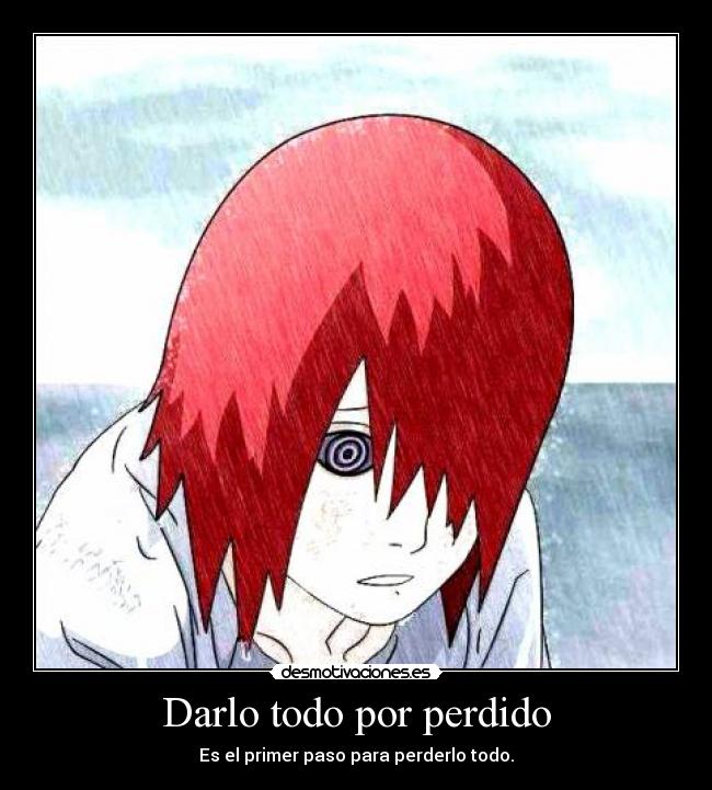 Darlo todo por perdido - 