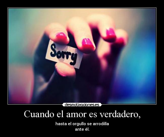 Cuando el amor es verdadero, -