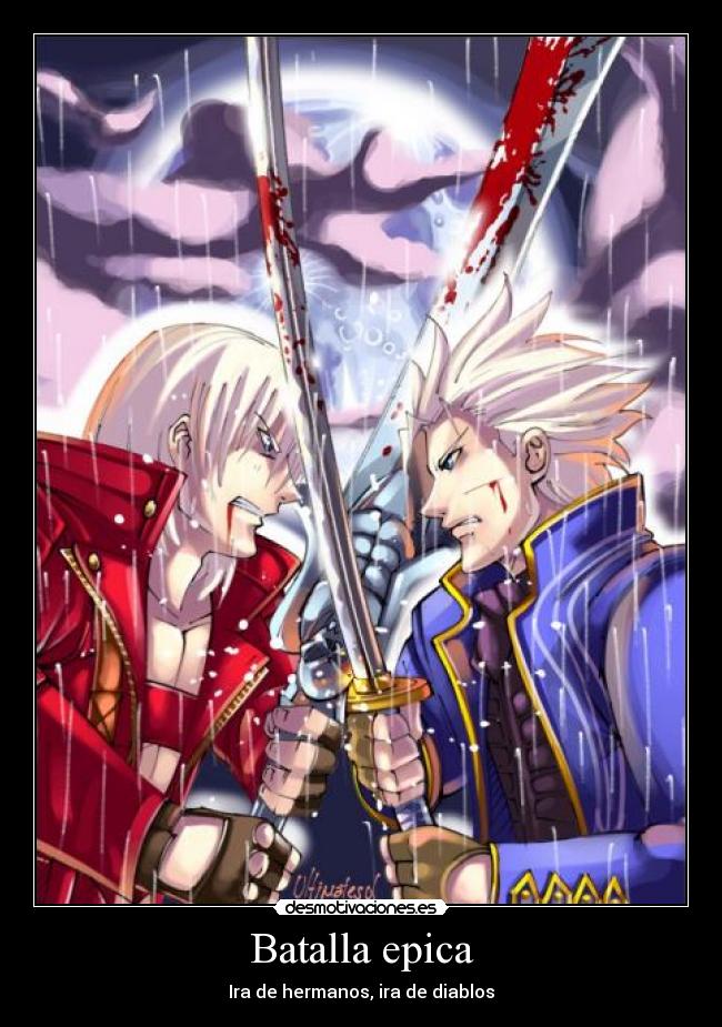 Batalla epica - Ira de hermanos, ira de diablos