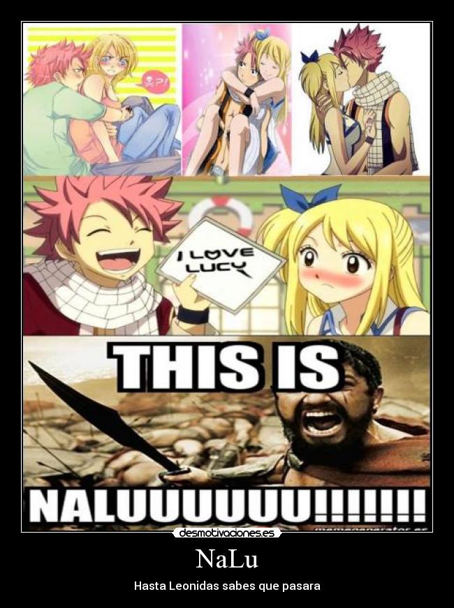 carteles nalu natsu lucy fairy tail leonidas 300 desmotivaciones