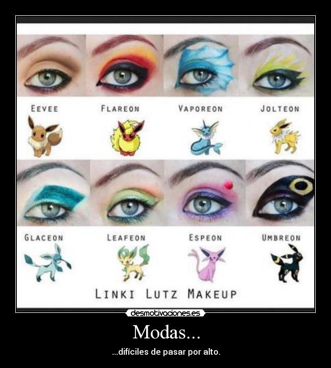 Modas... - ...difíciles de pasar por alto.